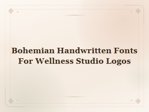 Bohemian Handwritten Fonts for Wellness Studio Logo Design